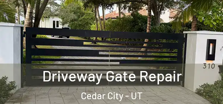 Driveway Gate Repair Cedar City - UT
