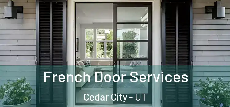French Door Services Cedar City - UT